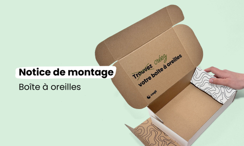 Notice de montage : Boîte à oreilles