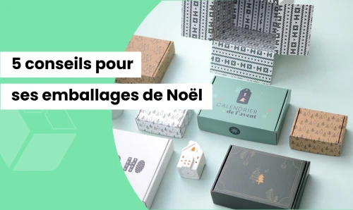 5 conseils pour préparer ses emballages de Noël